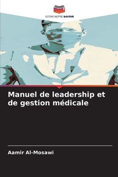 portada Manuel de leadership et de gestion médicale (en Francés)