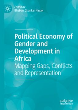 portada Political Economy of Gender and Development in Africa: Mapping Gaps, Conflicts and Representation (in English)