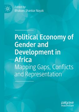 portada Political Economy of Gender and Development in Africa: Mapping Gaps, Conflicts and Representation