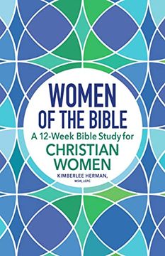 portada Women of the Bible: A 12-Week Bible Study for Christian Women (in English)