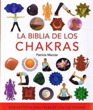 portada Biblia de los Chakras: Guía Definitiva Para Trabajar con los Chakras (Cuerpo-Mente)