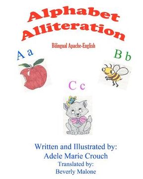 portada alphabet alliteration bilingual apache english (en Inglés)