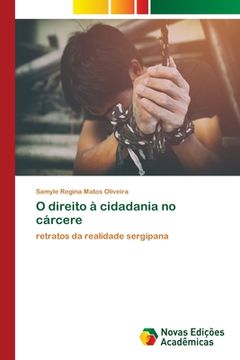 portada O direito à cidadania no cárcere (in Portuguese)