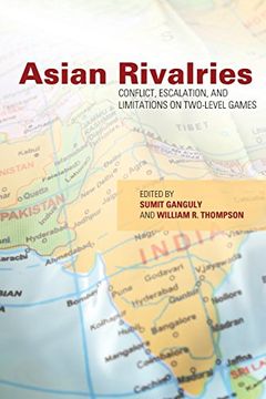 portada Asian Rivalries: Conflict, Escalation, and Limitations on Two-Level Games (en Inglés)