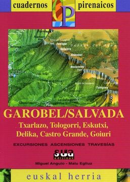 portada Garobel (Salvada, Txarlazo, Tologorri, Eskutxi, Delika, Castro Grande, Goiuri): 6 (Cuadernos Pirenáicos Euskal Herria) (in Spanish)