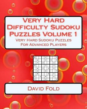 portada Very Hard Difficulty Sudoku Puzzles Volume 1: Very Hard Sudoku Puzzles For Advanced Players (en Inglés)