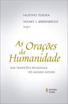 portada Orações da Humanidade: Das Tradições Religiosas do Mundo Inteiro (en Portugués)