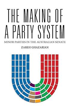 portada The Making of a Party System: Minor Parties in the Australian Senate (en Inglés)