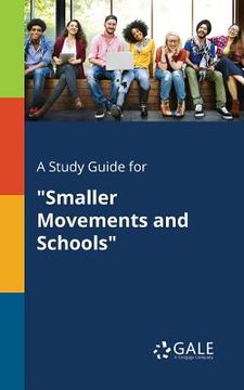 portada A Study Guide for "Smaller Movements and Schools" (en Inglés)