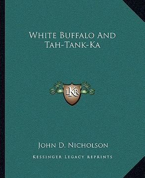 portada white buffalo and tah-tank-ka
