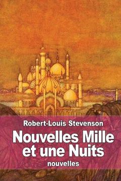 portada Nouvelles Mille et une Nuits (en Francés)