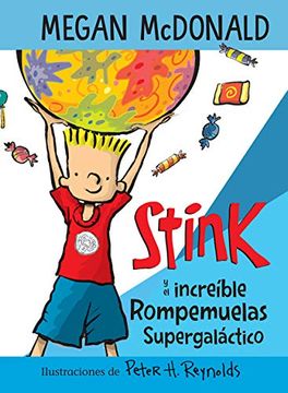 portada Stink y el Increíble Rompemuelas Supergaláctico
