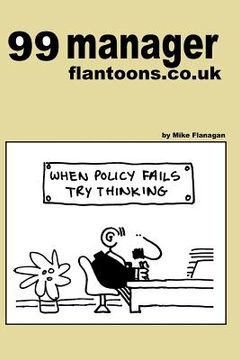 portada 99 manager flantoons.co.uk: 99 great and funny cartoons about managers (en Inglés)