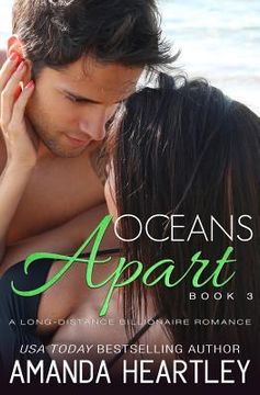 portada Oceans Apart Book 3: A Long-Distance Billionaire Romance (en Inglés)