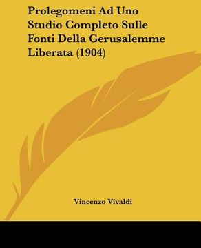 portada prolegomeni ad uno studio completo sulle fonti della gerusalemme liberata (1904) (en Inglés)