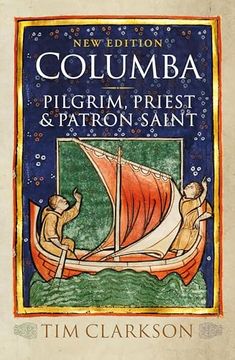 portada Columba: Pilgrim, Priest & Patron Saint (en Inglés)
