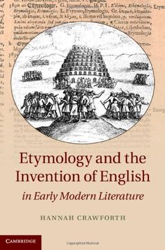 portada Etymology and the Invention of English in Early Modern Literature (in English)