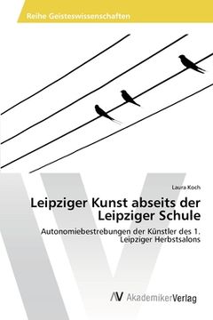 portada Leipziger Kunst abseits der Leipziger Schule (en Alemán)