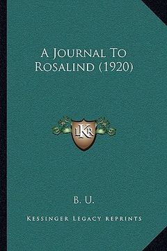 portada a journal to rosalind (1920) (in English)