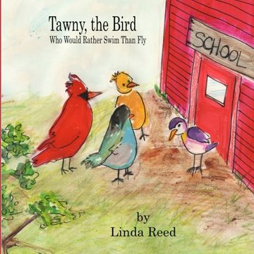portada Tawny the Bird: Who Would Rather Swim than Fly