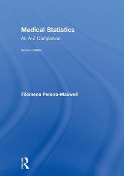 Medical Statistics: An A-Z Companion, Second Edition