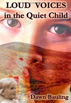 portada Loud Voices in the Quiet Child (en Inglés)