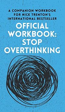 portada Official Workbook for Stop Overthinking: A Companion Workbook for Nick Trenton's International Bestseller (in English)