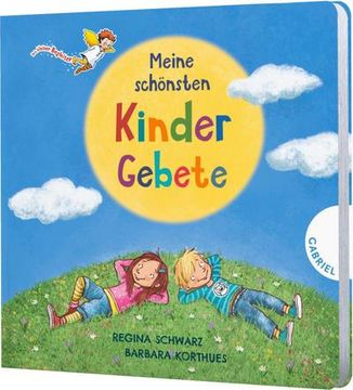portada Dein Kleiner Begleiter: Meine Schönsten Kindergebete: Gebete für Jeden tag mit Wattierter Buchdecke für Kleine Kinderhände (en Alemán)
