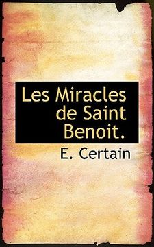 portada Les Miracles de Saint Benoit. (en Francés)