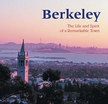portada Berkeley: The Life and Spirit of a Remarkable Town (en Inglés)
