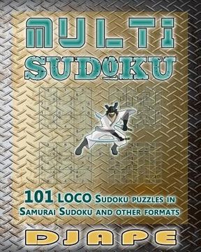 portada Multi Sudoku: 101 LOCO Sudoku puzzles (en Inglés)