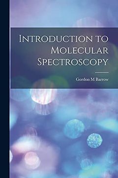 portada Introduction to Molecular Spectroscopy (in English)