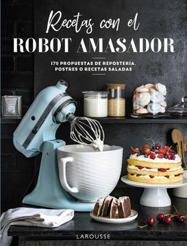 portada Recetas con el Robot Amasador (in Spanish)