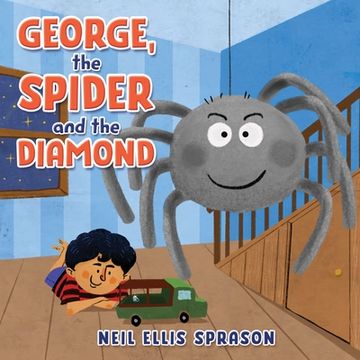 portada George, the Spider and the Diamond (en Inglés)