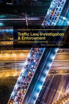 portada Introduction to Traffic Law, Investigation, and Enforcement (en Inglés)