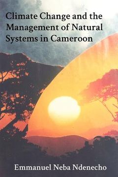 portada climate change and the management of natural systems in cameroon
