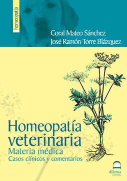 portada Homeopatía Veterinaria 2ª Edición: Materia Médica. Casos Clínicos y Comentarios (in Spanish)