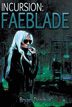 portada Incursion: Faeblade (The Knight's Bane Trilogy) 