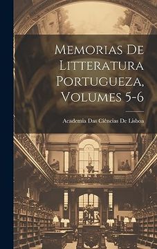 portada Memorias de Litteratura Portugueza, Volumes 5-6 (en Galician)