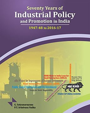 portada Seventy Years of Industrial Policy & Promotion in India: 1947-48 to 2016-17