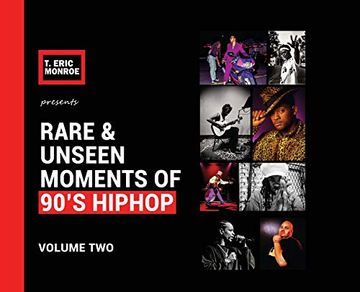 portada Rare & Unseen Moments of 90'S Hiphop: Volume two (2) (en Inglés)
