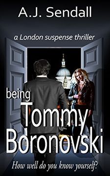 portada Being Tommy Boronovski: A London Suspense Thriller (Volume 1) (en Inglés)