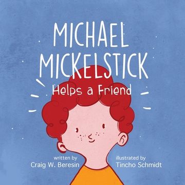 portada Michael Mickelstick Helps a Friend