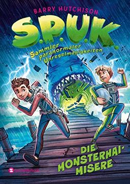 portada S. P. U. K. - Sammler Paranormaler Unregelmäßigkeiten: Die Monsterhai-Misere (in German)