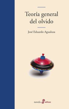 portada Teoria General del Olvido (in Spanish)