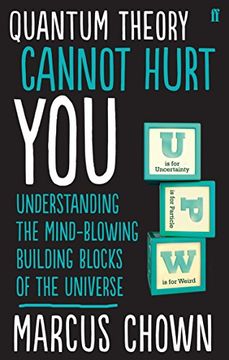 portada Quantum Theory Cannot Hurt you (en Inglés)