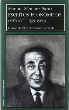 portada Escritos econ?micos (M?xico, 1939-1969) (in Spanish)