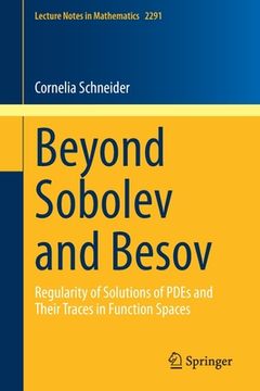portada Beyond Sobolev and Besov: Regularity of Solutions of Pdes and Their Traces in Function Spaces (en Inglés)