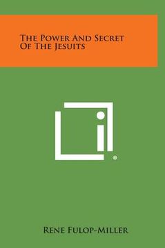 portada The Power and Secret of the Jesuits (in English)