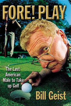 portada fore! play: the last american male takes up golf